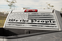 Load image into Gallery viewer, Truck Decal Back Window - We the people - perforated vinyl TBW043
