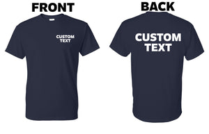 Custom T-Shirt, Personalized, Add Your Own Text