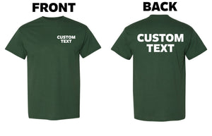 Custom T-Shirt, Personalized, Add Your Own Text